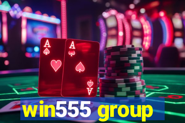 win555 group